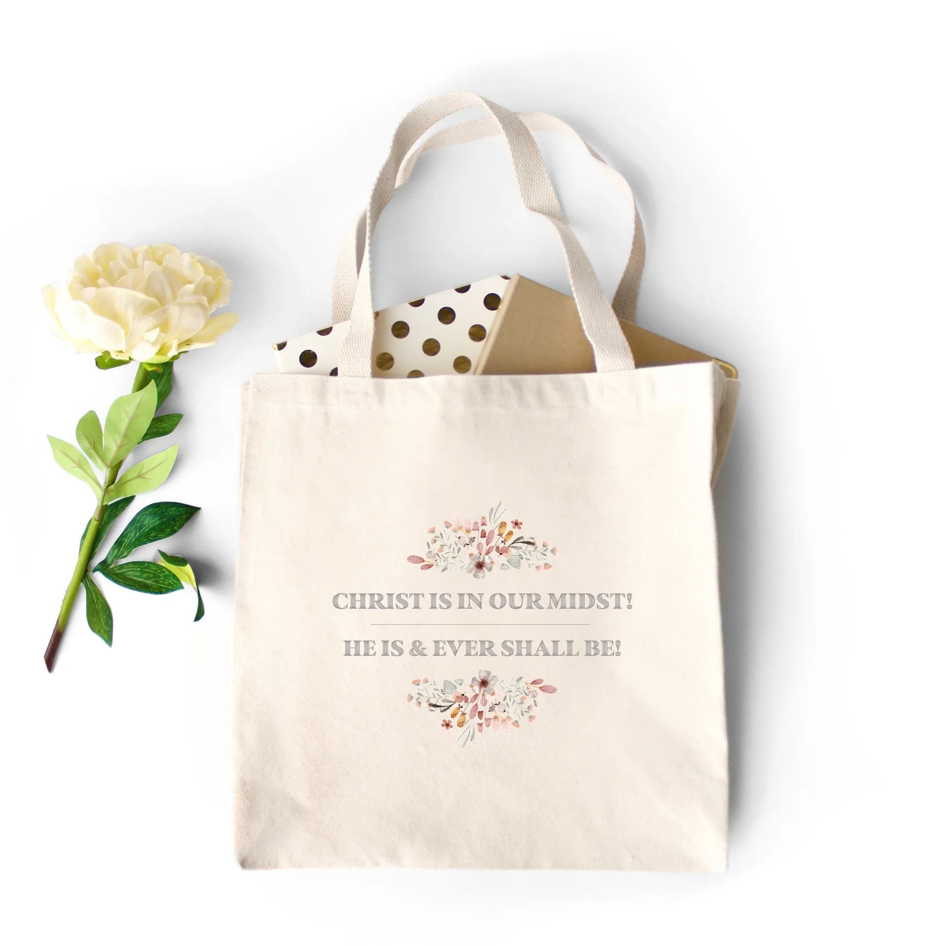 Christ is in Our Midst Tote Bag