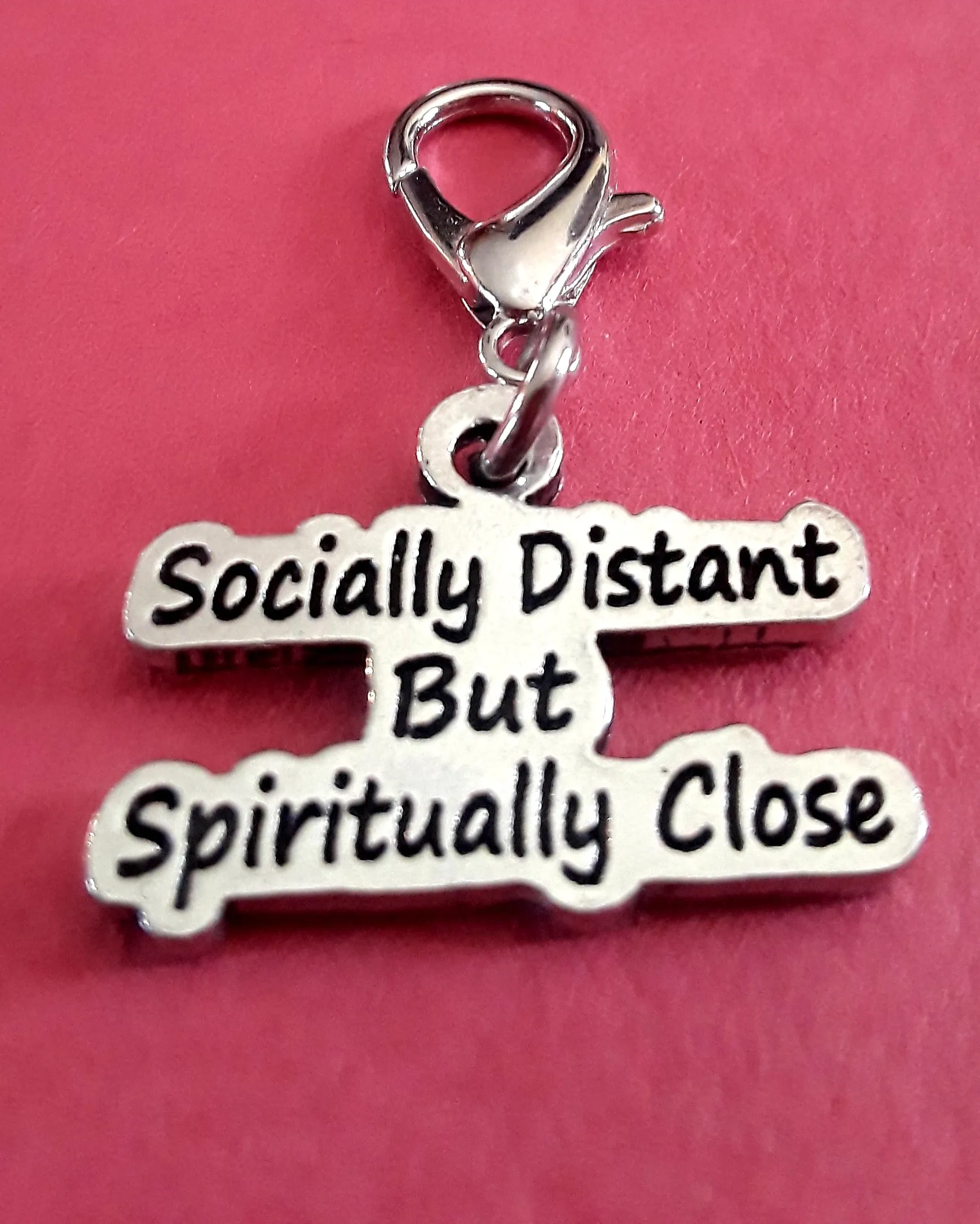 Socially Distant But Spiritually Close Zipper Pull